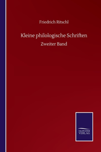 Kleine philologische Schriften