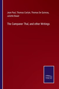 Campaner Thal, and other Writings