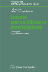 Lineare Und Nichtlineare Anreizsysteme