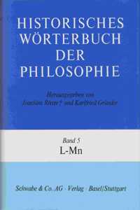 Historisches Worterbuch Der Philosophie Gesamtwerk. L - MN