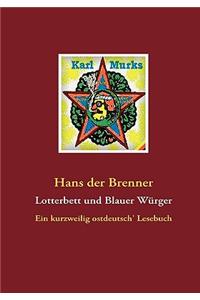 Lotterbett und Blauer Würger