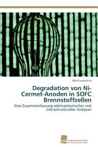 Degradation von Ni-Cermet-Anoden in SOFC Brennstoffzellen