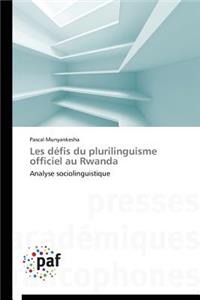 Les Défis Du Plurilinguisme Officiel Au Rwanda