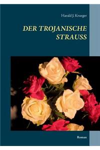 trojanische Strauß