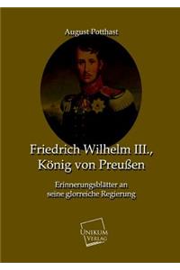 Friedrich Wilhelm III., Konig Von Preussen