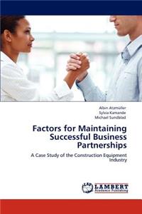 Factors for Maintaining Successful Business Partnerships