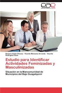 Estudio para Identificar Actividades Feminizadas y Masculinizadas