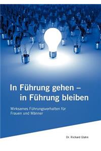 In F Hrung Gehen - In F Hrung Bleiben