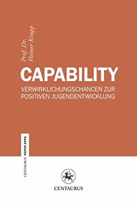 Capability: Verwirklichungschancen Zur Positiven Jugendentwicklung