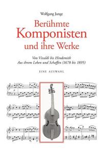 Berühmte Komponisten und ihre Werke