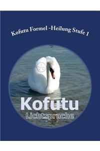 Kofutu Formel Heilung