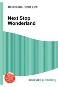 Next Stop Wonderland