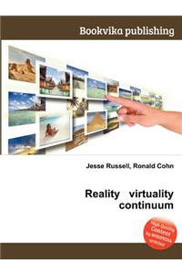 Reality Virtuality Continuum