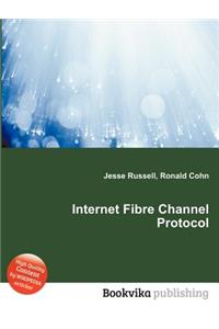 Internet Fibre Channel Protocol