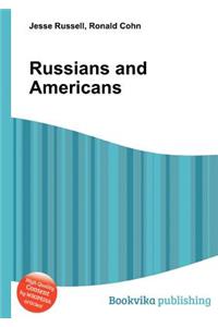 Russians and Americans