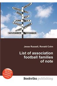 List of Association Football Families of Note