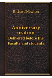 Anniversary oration Delivered before the Faculty and students