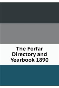 The Forfar Directory and Yearbook 1890