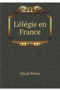 L'Élégie En France