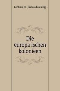 Die europaischen kolonieen