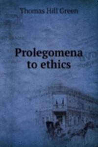 Prolegomena to ethics