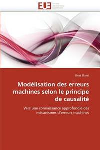 Modélisation Des Erreurs Machines Selon Le Principe de Causalité