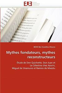 Mythes fondateurs, mythes reconstructeurs