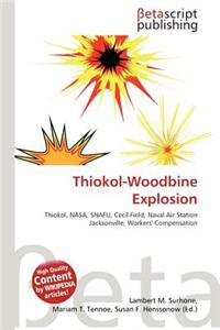 Thiokol-Woodbine Explosion