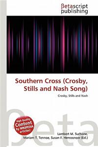 Southern Cross (Crosby, Stills and Nash Song)