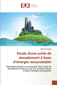 Etude d'une unité de dessalement à base d'énergie renouvelable