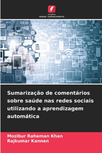 Sumarização de comentários sobre saúde nas redes sociais utilizando a aprendizagem automática
