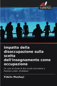Impatto della disoccupazione sulla scelta dell'insegnamento come occupazione