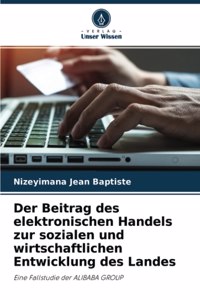Der Beitrag des elektronischen Handels zur sozialen und wirtschaftlichen Entwicklung des Landes