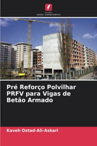 Pré Reforço Polvilhar PRFV para Vigas de Betão Armado