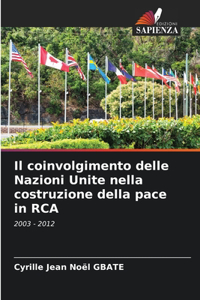 coinvolgimento delle Nazioni Unite nella costruzione della pace in RCA