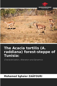 Acacia tortilis (A. raddiana) forest-steppe of Tunisia