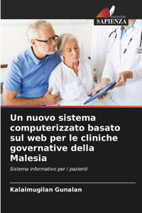 nuovo sistema computerizzato basato sul web per le cliniche governative della Malesia