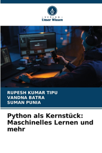 Python als Kernstück