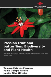 Passion fruit and butterflies