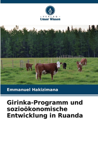 Girinka-Programm und sozioökonomische Entwicklung in Ruanda