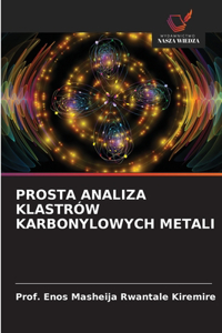 Prosta Analiza Klastrów Karbonylowych Metali