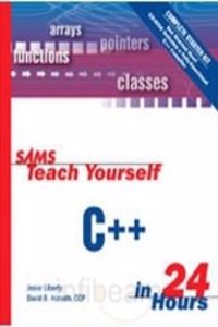 Sams Teach Yourself C++ In 24 Hours, 4E Complete Starter Kit