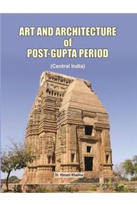Art and Architecure of Post Gupta Period