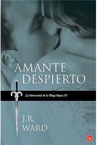 Amante Despierto = Lover Awakened