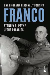 Franco: Una biografia personal y politica