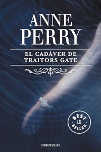 El cadaver de Traitors Gate / Traitors Gate (Inspector Thomas Pitt)