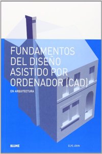 Fundamentos diseno asistido por ordenador (CAD): en arquitectura