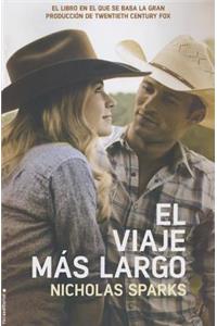 El Viaje Mas Largo (Movie Tie in