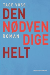 Den nødvendige helt