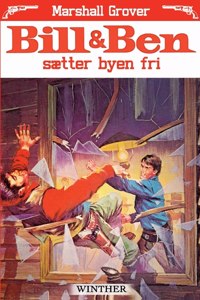 Bill og Ben sætter byen fri